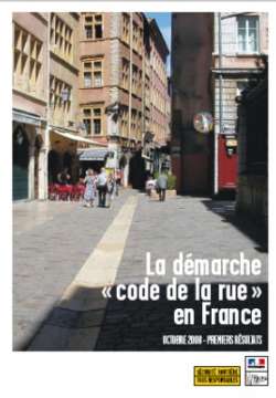 Street use code (code de la rue) program in France. Initial results, October 2008 (english version)