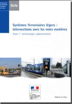 Systèmes ferroviaires légers : intersections avec les voies routières