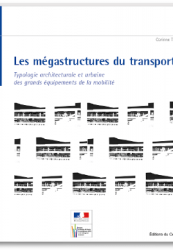 Les mégastructures du transport