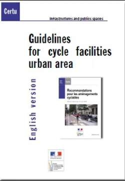Guidelines for cycle facilities urban aera 2008