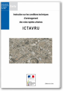 Instruction sur les conditions techniques d'amenagement des voies rapides urbaines (ictavru) 2009