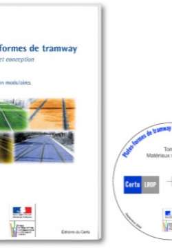 Plates-formes de tramway  (Tome I :  Pathologie et conception et Tome II : Matériaux modulaires)