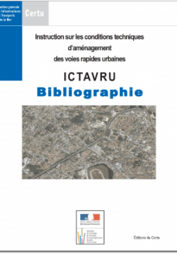 Instruction sur les conditions techniques d'aménagement des voies rapides urbaines (ICTAVRU). Bibliographie