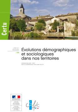 Evolutions démographiques  et sociologiques dans nos territoires