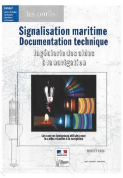 Ingénierie des aides à la navigation - Les sources lumineuses utilisées pour les aides visuelles à la navigation