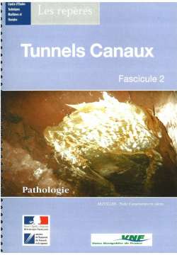 Tunnels canaux (fascicules 1 et 2)