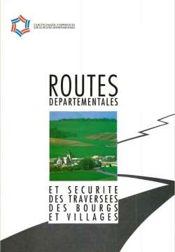 Routes départementales et sécurité des traversées des bourgs et villages