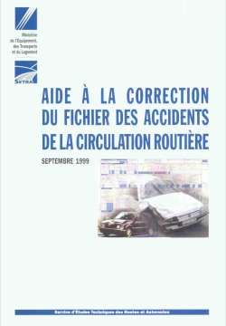 Aide à la correction du fichier des accidents de la circulation routière - Guide méthodologique