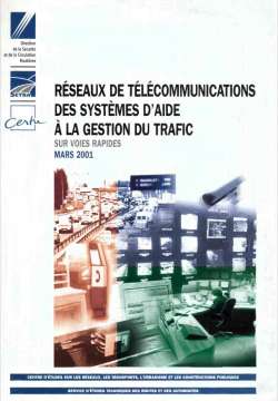 Réseaux de télécommunications des systèmes d'aide à la gestion du trafic sur voies rapides