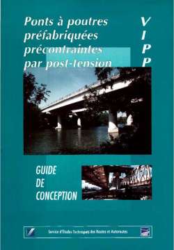 Ponts à poutres préfabriquées précontraintes par post-tension (VIPP) - Guide de conception