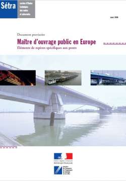 Maître d'ouvrage public en Europe - Eléments de repères spécifiques aux ponts