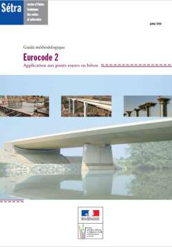 Eurocode 2 - Application aux ponts-routes en béton - Guide méthodologique