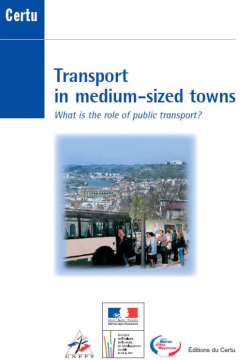Transport in medium-sized towns : what is the role of public transport ?