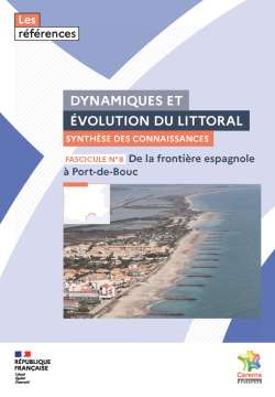 Dynamiques et évolution du littoral - Fascicule 8 : de la frontière espagnole à Port-de-Bouc